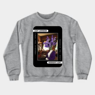 Lady Lavender Crewneck Sweatshirt